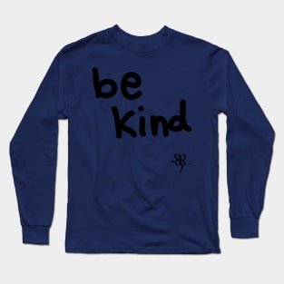 bekindbyme Long Sleeve T-Shirt